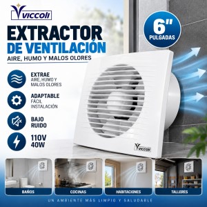 Extractor de 6 pulgadas, 40W y 110V para ventilación y extracción de aire, humo y malos olores- Por mayoreo 